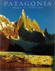 Patagonia: Imágenes de una tierra salvaje